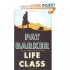 BUY Life Class by Pat Barker FROM AMAZON