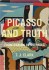 BUY Picasso and Truth FROM AMAZON