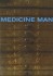 BUY Medicine Man: The Forgotten Museum of Henry Wellcome FROM AMAZON