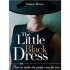 BUY The Little Black Dress: How to Make FROM AMAZON