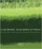 Louis Benech: Twelve French Gardens