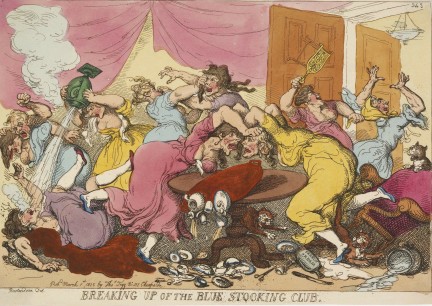 Breaking up of the Blue Stocking Club. Hand-coloured etching (1815). The public was familiar with Rowlandson’s masculine brawls but the image of supposedly smart & erudite ladies, enlivened by alcohol, was new & amusing