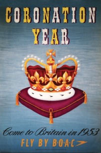 Coronation Year – Come to Britain in 1953; BOAC poster, c.1953; unknown designer. © British Airways Heritage Collection