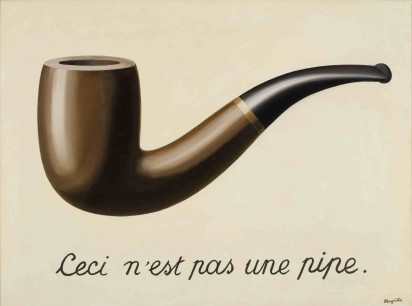 René Magritte, The Treachery of Images [This is Not a Pipe] 1929 60.33x81.12x2.54cm. Los Angeles County Museum of Art, California. © Charly Herscovici –ADAGP–ARS, 2013. Photo: Digital Image © 2013 Museum Associates/LACMA,Licensed by Art Resource, NY