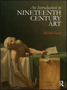 Cover of An Introduction to Nineteenth-Century Art : Artists and the Challenge of Modernity by Michelle Facos