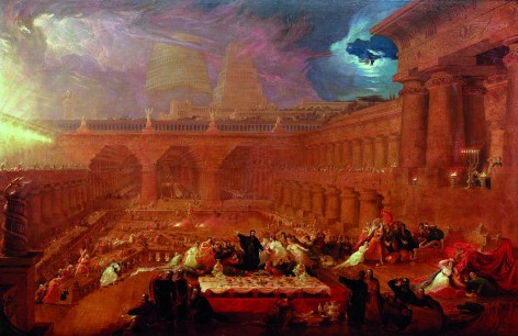 John Martin,  Belshazzar’s Feast, 1820  Oil on canvas, 160 x 249 cm  Private Collection