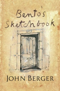 The cover of Bento's Sketchbook by John Berger