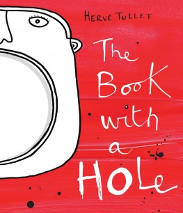 Cover of The Book with a Hole by Hervé Tullet