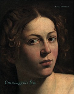 Cover of Caravaggio's Eye by Clovis Wheatfield