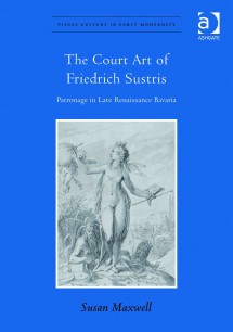 Cover of The Court Art of Friedrich Sustris