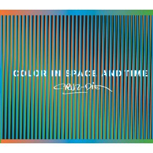 Cover of Carlos Cruz-Diez: Color in Space and Time