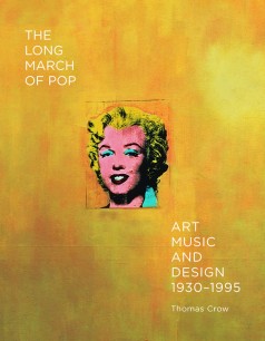 Cover of The Long March of Pop by Thomas Crow