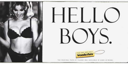 Campaign: Hello Boys, Advertiser: Sara Lee, Wonderbra, Agency: TBWA, Year: 1994, Country: UK