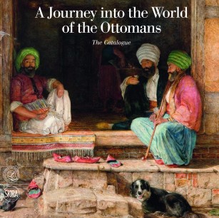 Cover of A Journey into the World of the Ottomans