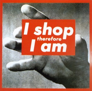 Barbara Kruger, Untitled: ‘I Shop Therefore I Am’, 1987. Photo:  ©1987 Barbara Kruger; courtesy of Mary Boone Gallery, New York.