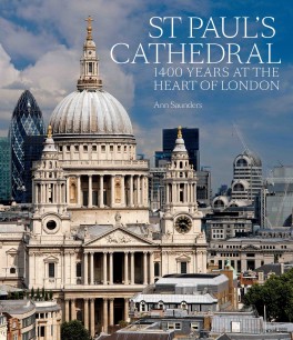 Cover of St Paul’s Cathedral: 1400 Years at the Heart of London by Anne Saunders