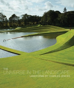 Cover of The Universe in a Landscape: The Landforms of Charles Jencks