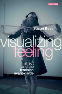 Jacket image of Visualizing Feeling by Susann Best