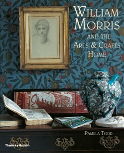 Cover of William Morris and the Arts & Crafts Home