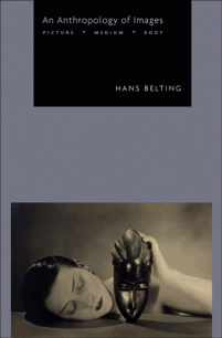 Cover of An Anthropology of Images by Hans Belting