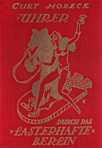 The cover of Curt Morecks'  Guide to 'Depraved' Berlin